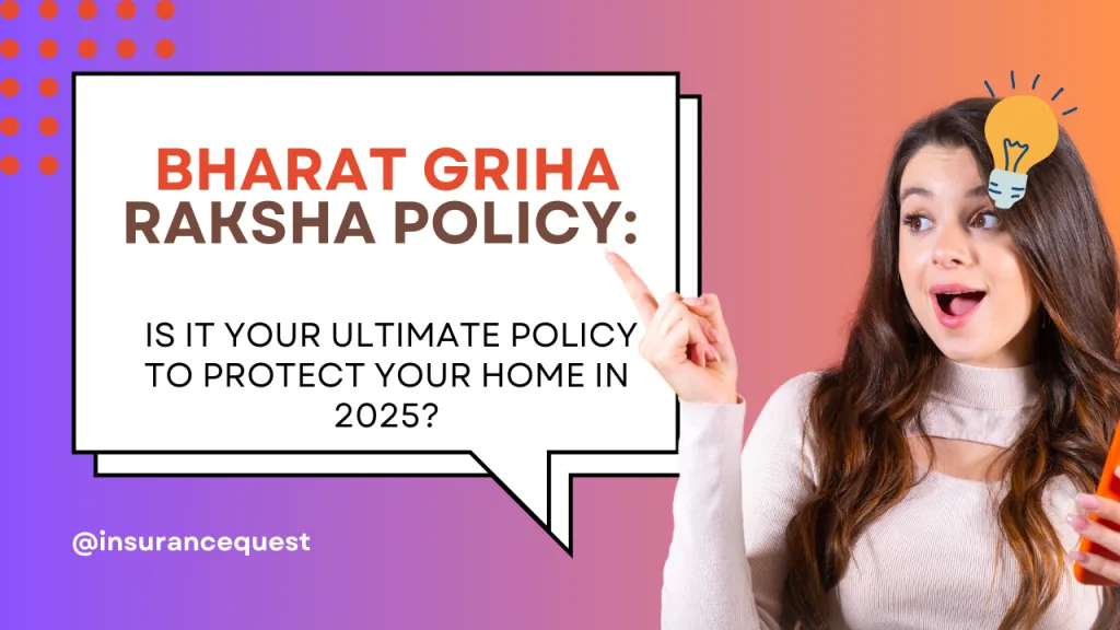 Bharat Griha Raksha Policy